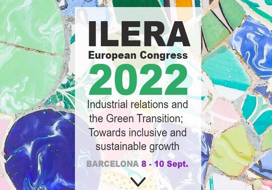 The ILERA 2022 European Congress